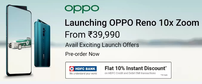 India Desire : Buy Oppo Reno 10X Zoom (8GB/256GB) From Rs 32490 At Amazon [Flat Rs 9500 Off With Coupon]